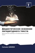 Sal'ma Afifi - Didakticheskoe oswoenie literaturnogo texta