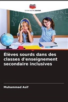 Muhammad Asif - Élèves sourds dans des classes d'enseignement secondaire inclusives