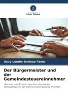 Davy Landry Ondoua Fame - Der Bürgermeister und der Gemeindesteuereinnehmer