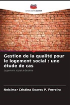 Nelcimar Cristina Soares P. Ferreira - Gestion de la qualité pour le logement social : une étude de cas