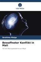 Ibrahima Maiga - Bewaffneter Konflikt in Mali