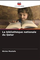 Nivine Mustafa - La bibliothèque nationale du Qatar