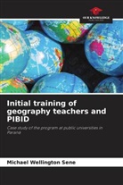 Michael Wellington Sene - Initial training of geography teachers and PIBID