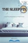 Ralph Garrison - The Sleep Fix Conquer Insomnia and Wake Up Feeling Refreshed