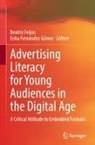 Beatriz Feijoo, Erika Fernández Gómez - Advertising Literacy for Young Audiences in the Digital Age