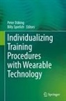 Peter Düking, Sperlich, Billy Sperlich - Individualizing Training Procedures with Wearable Technology