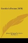 Johann Wolfgang von Goethe - Goethe's Poems (1878)