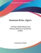 George Henry Brandt - Hammam Rirha, Algiers
