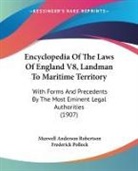Frederick Pollock, Maxwell Anderson Robertson - Encyclopedia Of The Laws Of England V8, Landman To Maritime Territory