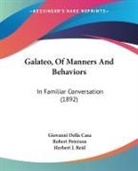 Giovanni Della Casa, Herbert J. Reid - Galateo, Of Manners And Behaviors