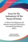 Patrick Graham - Essay On The Authenticity Of The Poems Of Ossian
