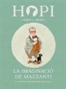 Josep Lluís Badal Franco, Zuzanna Celej - Hopi 6. La imaginació de Mazzanti