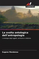 Eugene Mendonsa - La svolta ontologica dell'antropologia