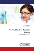 Umesh K. Atneriya, Komal Tikariya - Practical book of Remedial Biology