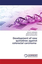 Mohammed Aziz AJANA, Mohammed Bouachrine, REDA EL-MERNISSI - Development of new quinolines against colorectal carcinoma