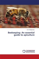 Dr. M. Rajeswary, M. Rajeswary - Beekeeping: An essential guide to apiculture