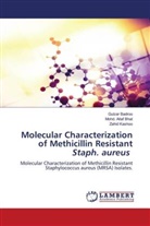 Gulzar Badroo, Mohd. Altaf Bhat, Zahid Kashoo - Molecular Characterization of Methicillin Resistant Staph. aureus
