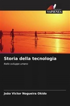 João Victor Nogueira Okido - Storia della tecnologia