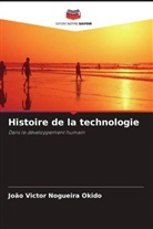João Victor Nogueira Okido - Histoire de la technologie