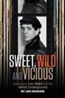 Jim Higgins - Sweet, Wild and Vicious