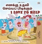 Shelley Admont, Kidkiddos Books - I Love to Help (Tamil English Bilingual Children's Book)