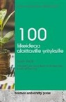 Michael Overdiek, Meike Susten - 100 liikeideaa aloittaville yrityksille