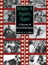 Michael B. Druxman - Make It Again, Sam - A Survey of Movie Remakes (hardback)