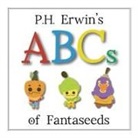 P. H. Erwin - P.H. Erwin's ABCs of Fantaseeds