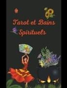Alina A Rubi, Angeline Rubi - Tarot et Bains Spirituels