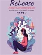 Kimberly Tillman L Tillman - ReLease Adult Coloring Book