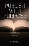 B. Vincent - Publish with Purpose
