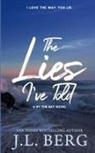 J. L. Berg - The Lies I've Told