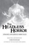 Jessica Wiesel, Chris Woodyard - The Headless Horror
