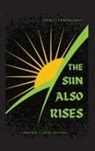 Ernest Hemingway - THE SUN ALSO RISES