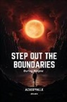 Azxeryhlle - Step out the Boundaries