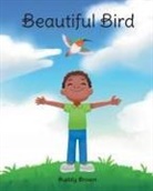 Buddy Brown - Beautiful Bird