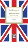 Wilbur H. H. Siebert - The Loyalists of Massachusetts and the other side of the American Revolution