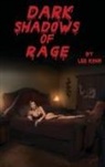 Lee Kohn - Dark Shadows of Rage