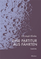 Christoph Klimke - Eine Partitur aus Fährten