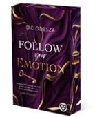 D C Odesza, D. C. Odesza - FOLLOW your EMOTION
