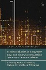 Alexandra Andhov, Claire Hill, Claire A Hill, Saule Omarova, Saule T Omarova, Alexandra Andhov... - Hidden Fallacies in Corporate Law and Financial Regulation