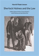 Henrik Fibæk Jensen - Sherlock Holmes and the Law