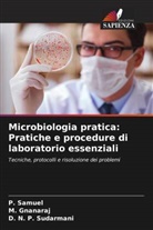 M. Gnanaraj, P. Samuel, D. N. P. Sudarmani - Microbiologia pratica: Pratiche e procedure di laboratorio essenziali
