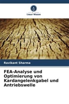 Ravikant Sharma - FEA-Analyse und Optimierung von Kardangelenkgabel und Antriebswelle