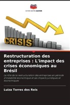 Luiza Torres dos Reis - Restructuration des entreprises : L'impact des crises économiques au Brésil