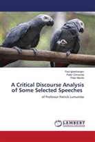 Peter Chirzenda, Paul Igbashangev, Peter Mande - A Critical Discourse Analysis of Some Selected Speeches