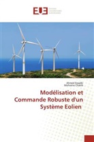 Mohssine Chakib, Ahmed Essadki - Modélisation et Commande Robuste d'un Système Eolien