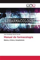 José  Guadalupe García Zavala, José Guadalupe García Zavala - Manual de farmacología