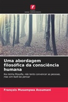 François Musampwa Assumani - Uma abordagem filosófica da consciência humana