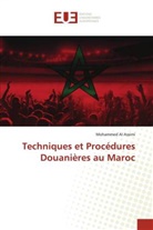 Mohammed Al Assimi - Techniques et Procédures Douanières au Maroc